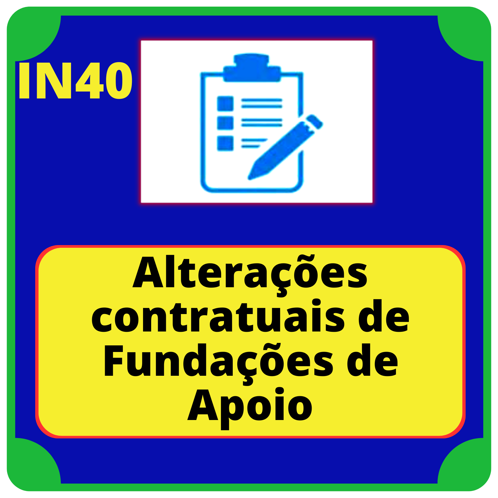 Alterações contratuais de Fundações de Apoio