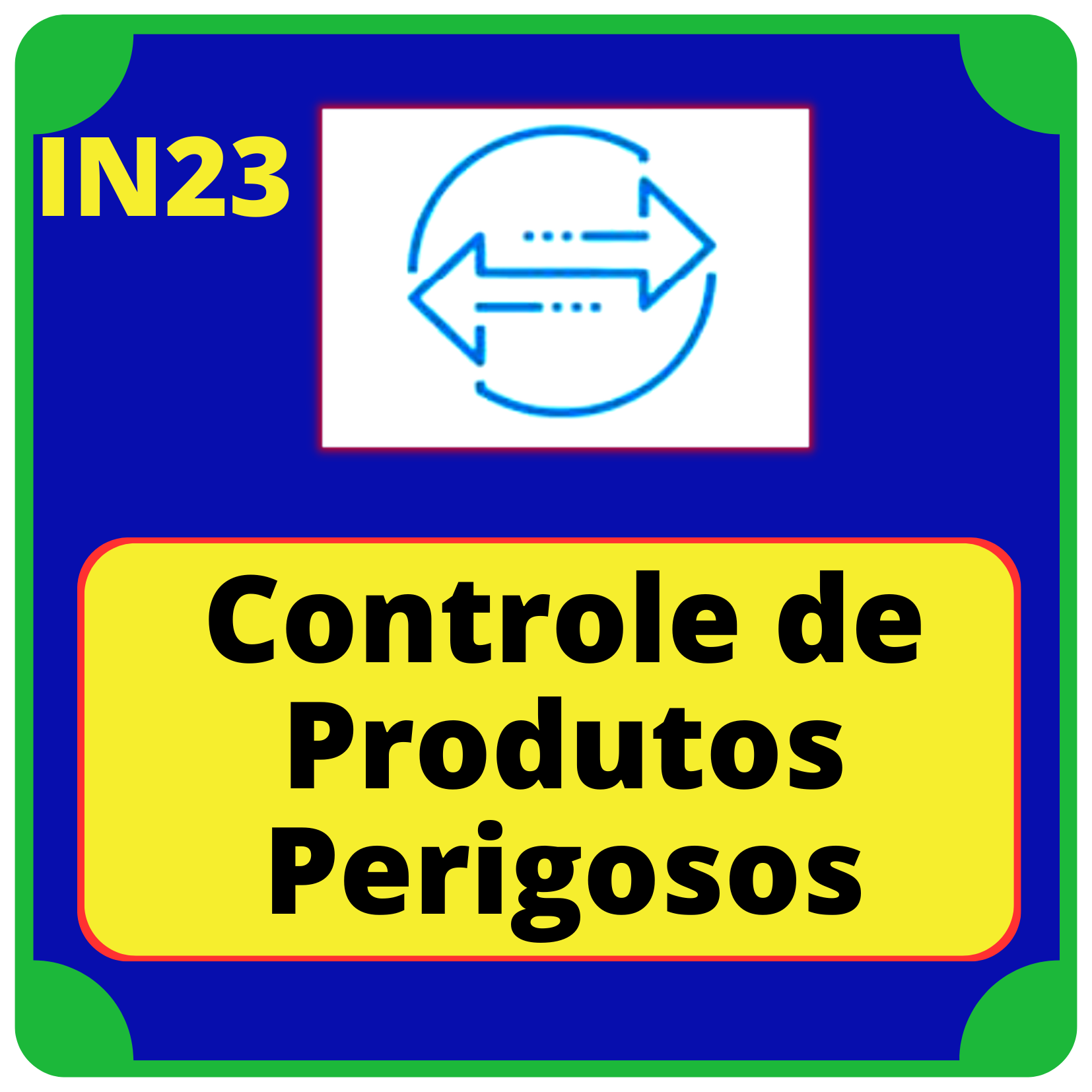 Controle de Produtos Perigosos