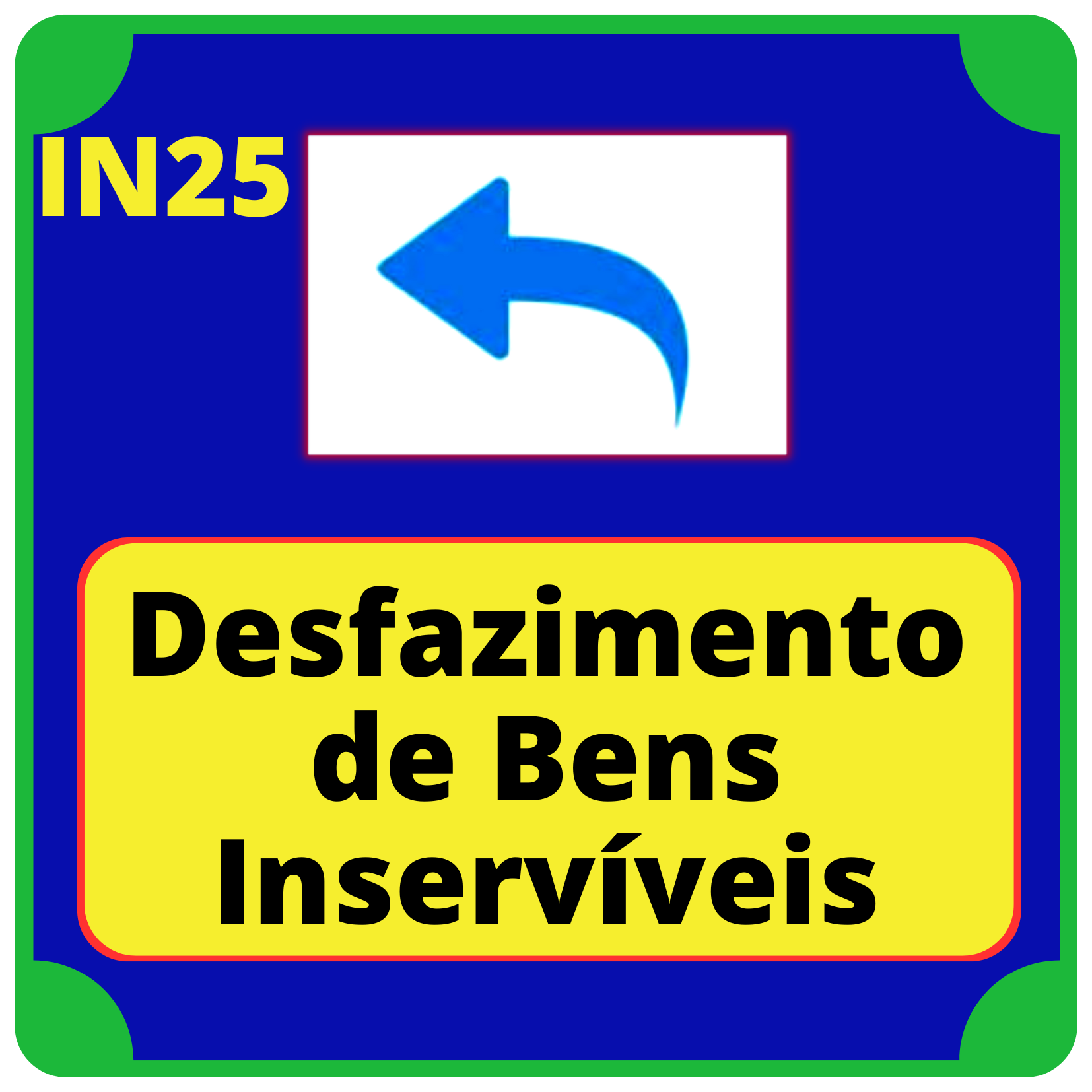 Desfazimento de Bens Inservíveis