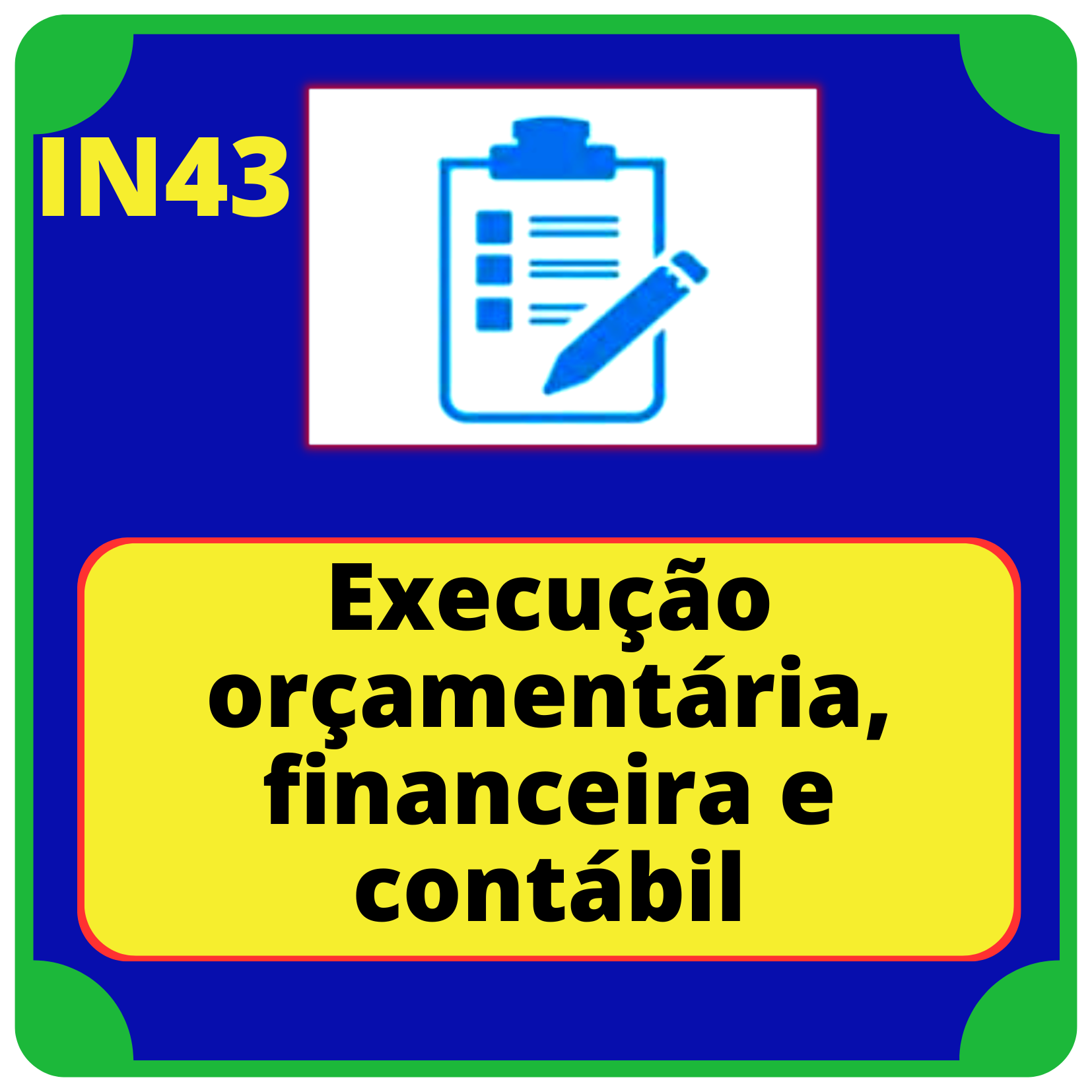 Execução orçamentária financeira e contábil