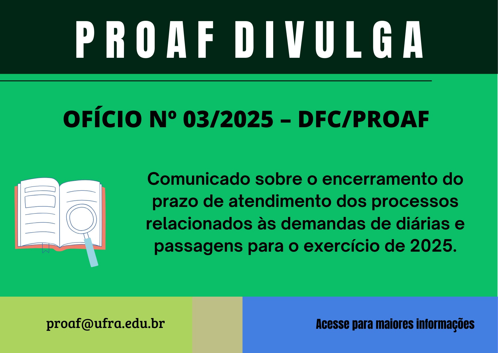 Comunicado sobre o encerramento do prazo de atendimento dos processos relacionados às demandas de diárias e passagens para o exercício de 2025.