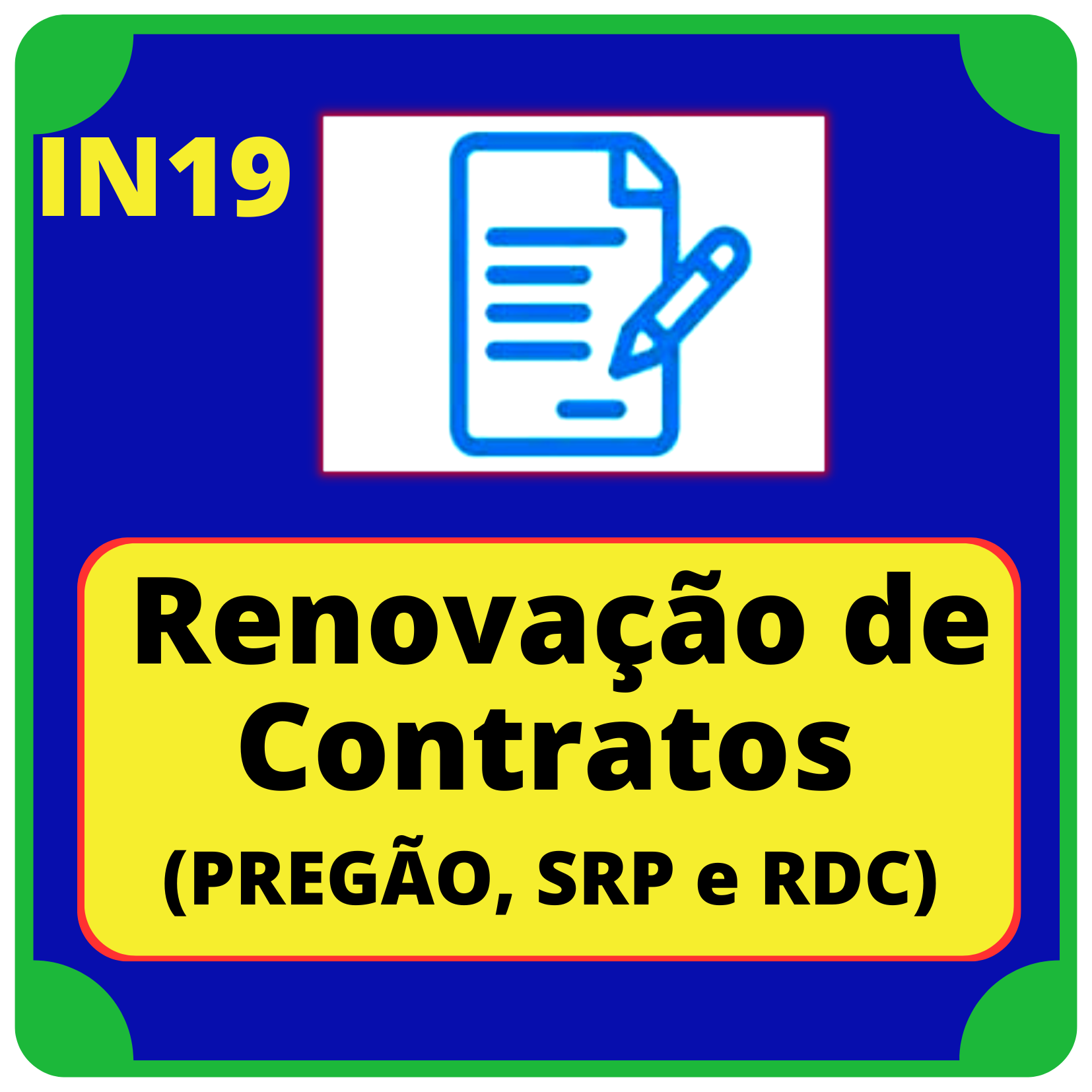 Renovação de Contratos PREGÃO SRP e RDC