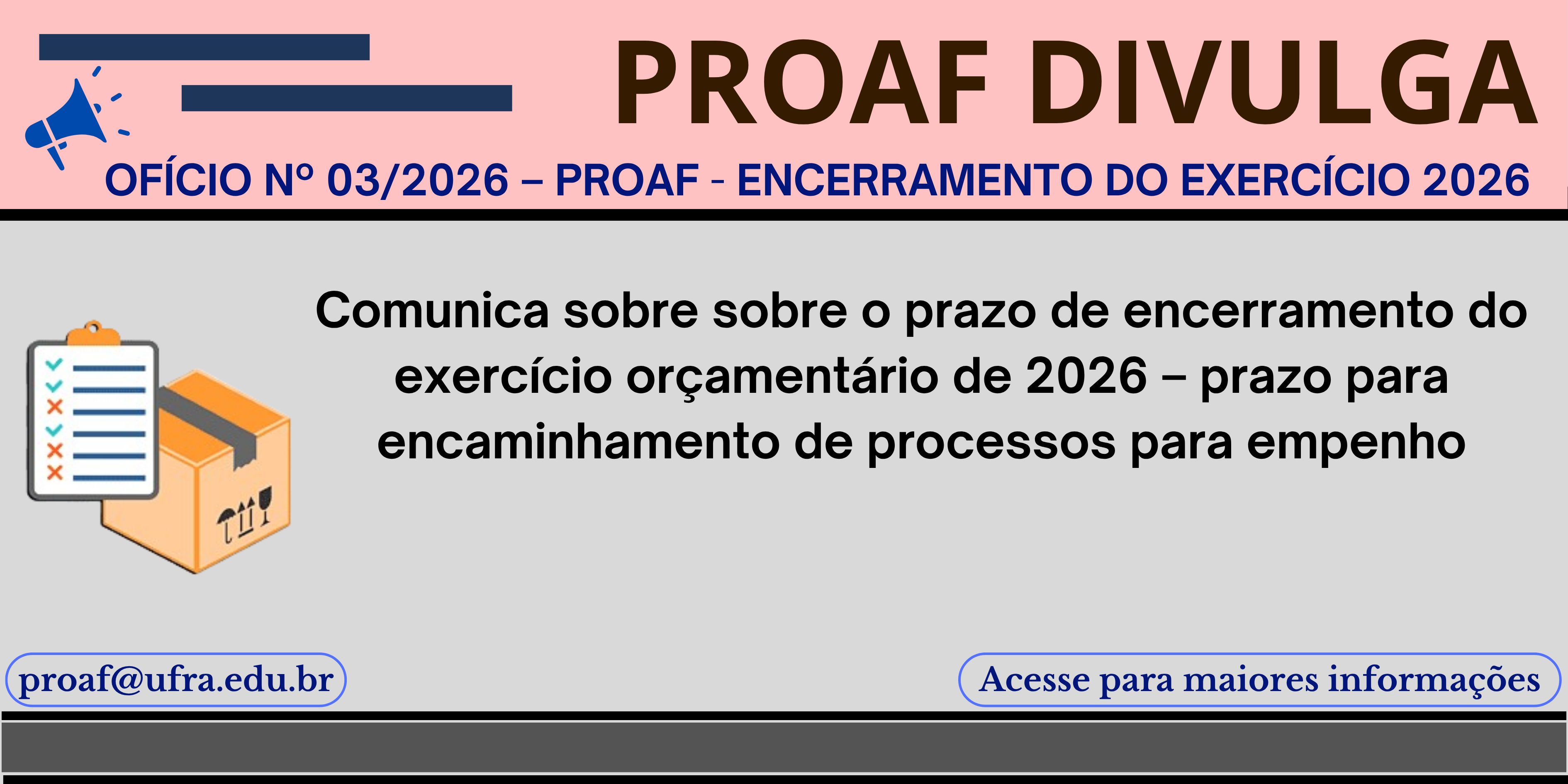 Ofício Circular Nº 3-2026 - PROAF - Encerramento do exercício orçamentário de 2026 